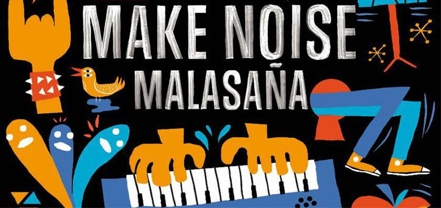 Make Noise Malasaña