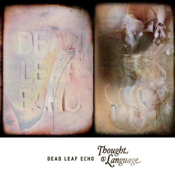 Dead Leaf Echo 'Thought & Language' (4AD, 2013)