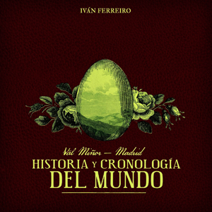 Iván Ferreiro 'Val Miñor - Madrid: Historia y Cronología del Mundo' (Warner Music)