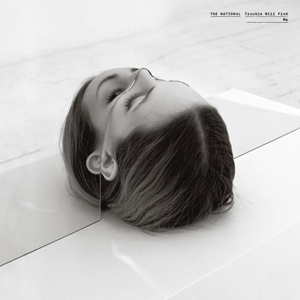 The National 'Trouble Will Find Me' (4AD)